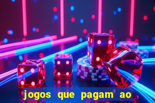 jogos que pagam ao se cadastrar